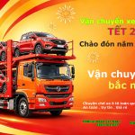 NHẬN ĐẶT CỌC LỊCH VẬN CHUYỂN Ô TÔ TẾT 2027